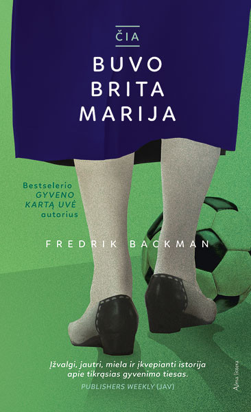 Fredrik Backman „Čia buvo Brita Marija“